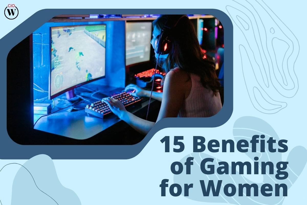 Best 15 Benefits of Gaming for Women Empowerment | CIO Women Magazine