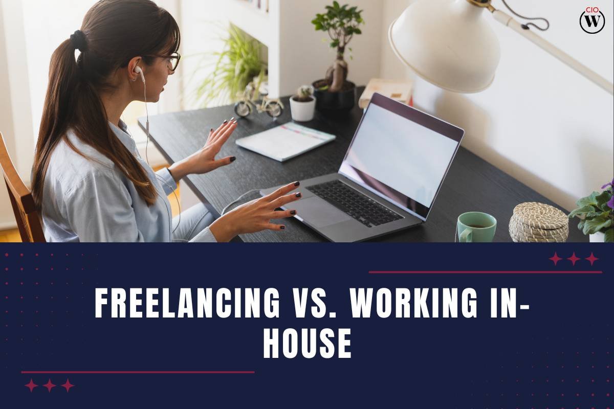 Freelancing vs. Working In-House: Exploring the Paradigm Shift in Modern Employment