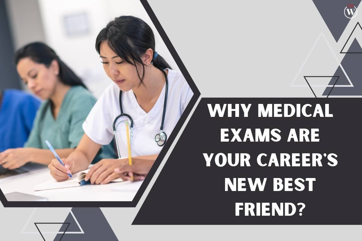 Why Medical Exams are Your Career’s New Best Friend?