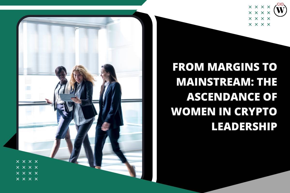 From Margins to Mainstream: The Ascendance of Women in Crypto Leadership 