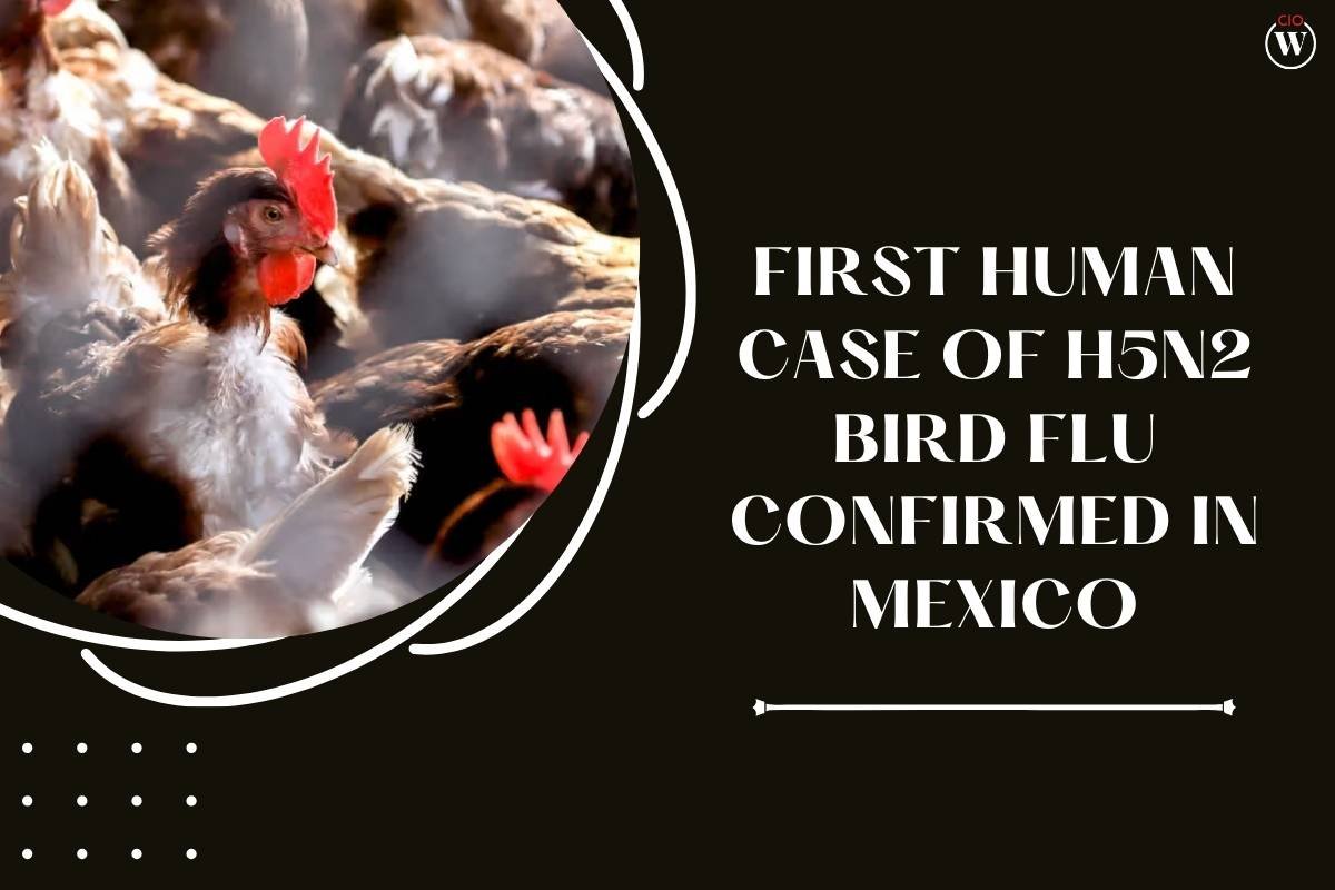 First Human Case of H5N2 Bird Flu Confirmed in Mexico