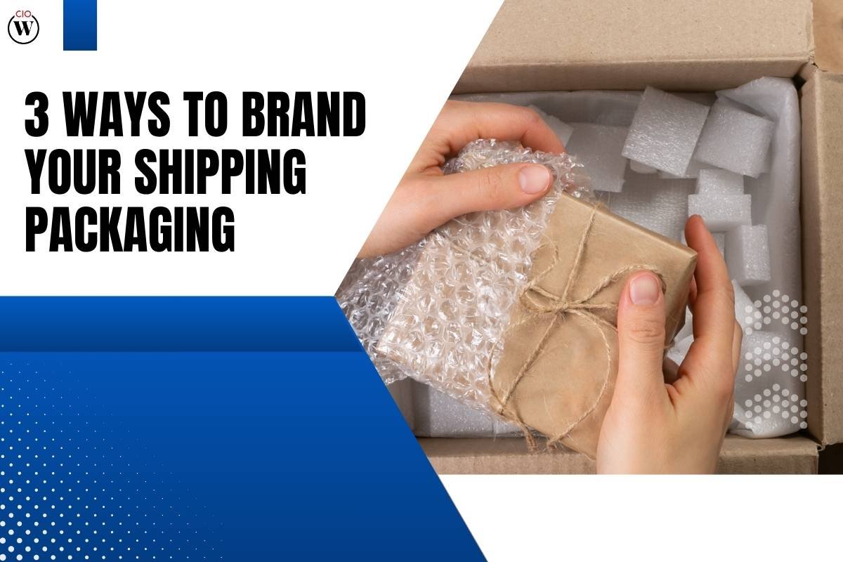 3 Ways To Brand Your Shipping Packaging (Ideas For All Budgets!)