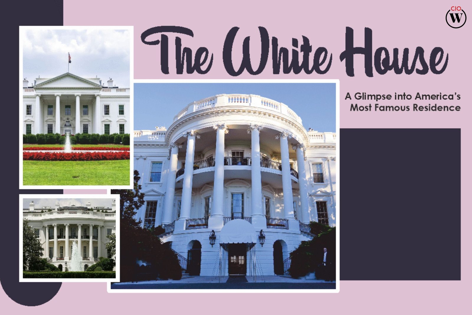 The White House: A Glimpse into America’s Most Famous Residence 