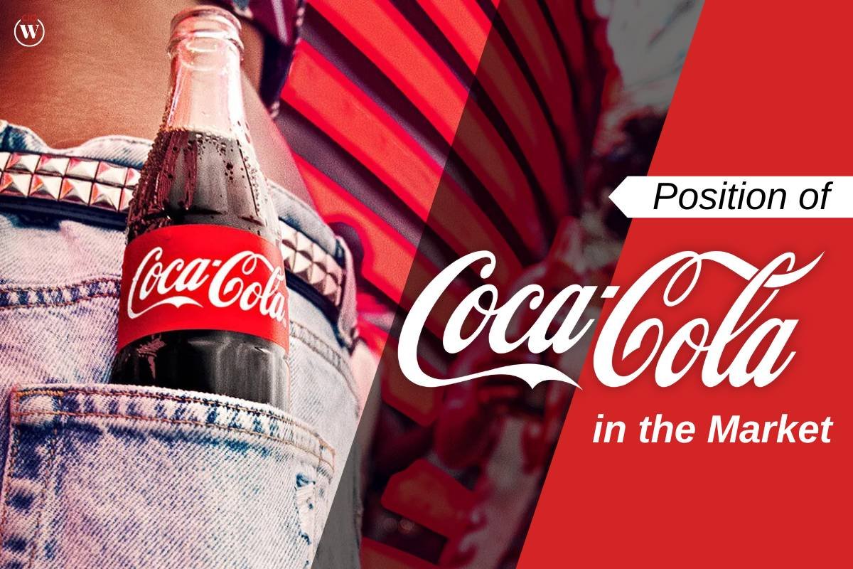 Positioning of Coca-Cola in Marketing: All You Need To Know