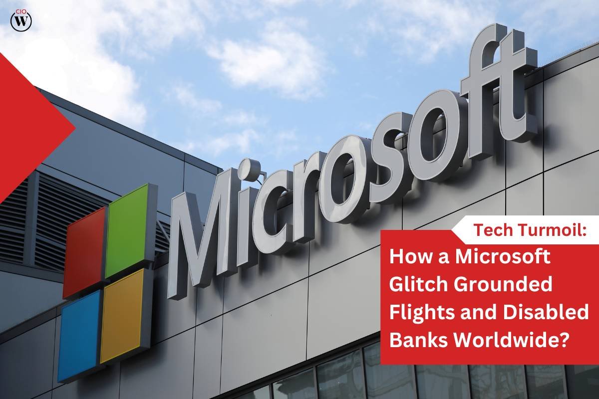 Tech Turmoil: How a Microsoft Glitch Grounded Flights and Disabled Banks Worldwide