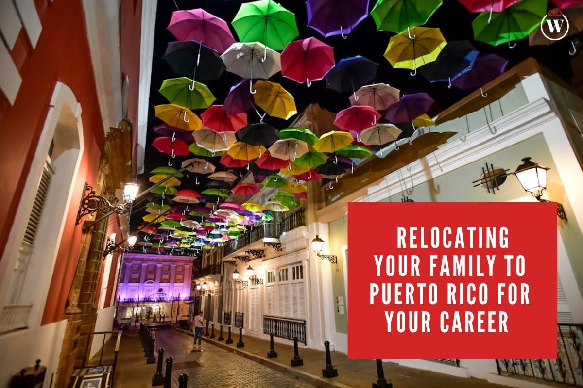 Relocating Your Family to Puerto Rico for Your Career