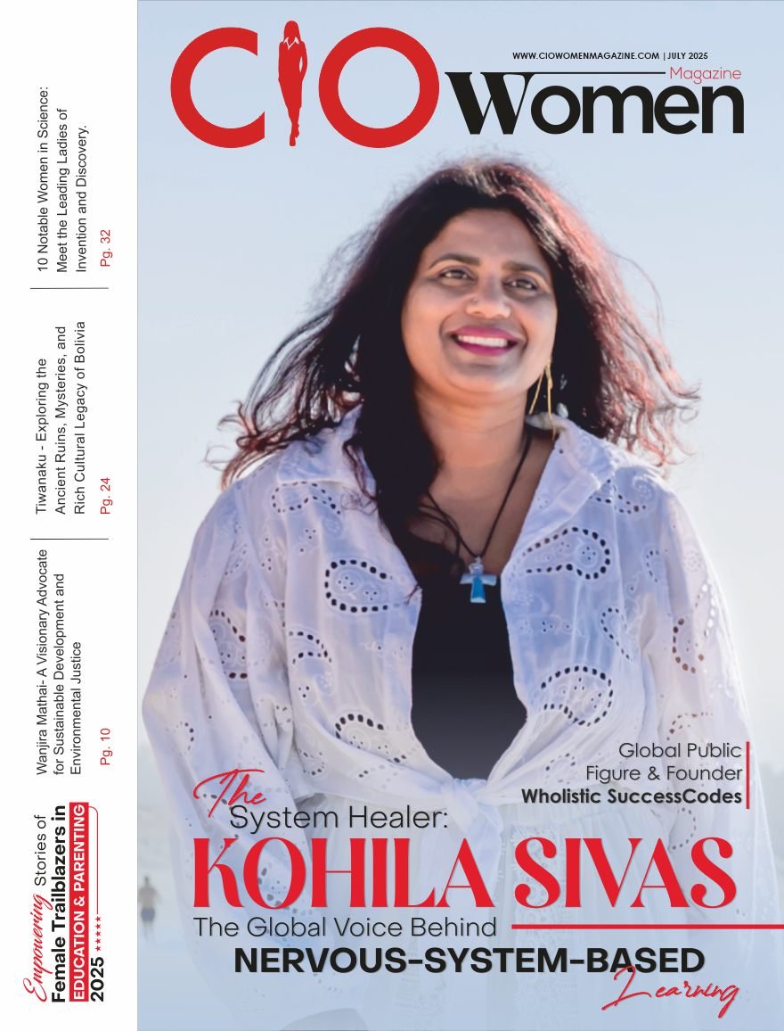 Empowering Stories of Female Trailblazers in Education & Parenting - 2025 | CIO Women Magazine