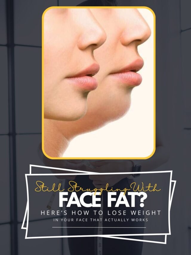 How to Lose Weight in Your Face With a 7-step Plan