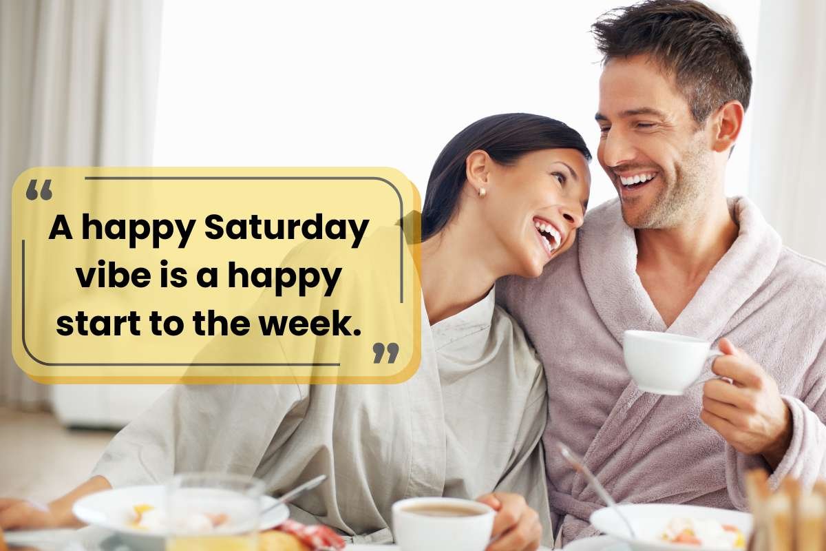 100 Happy Saturday, Funny Quotes for Chill Weekend Vibes | CIO Women Magazine