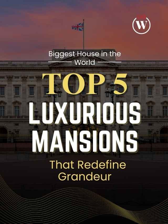 List of Top 5 Biggest House in the World | CIO Women Magazine
