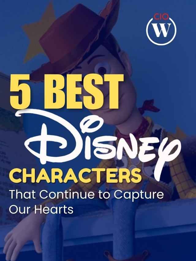 5 Best Disney Characters That Continue to Capture Our Hearts