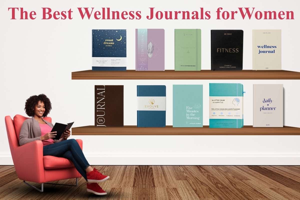 19 Best Wellness Journals for Women to Boost Mind, Body, and Mood | CIO Women Magazine