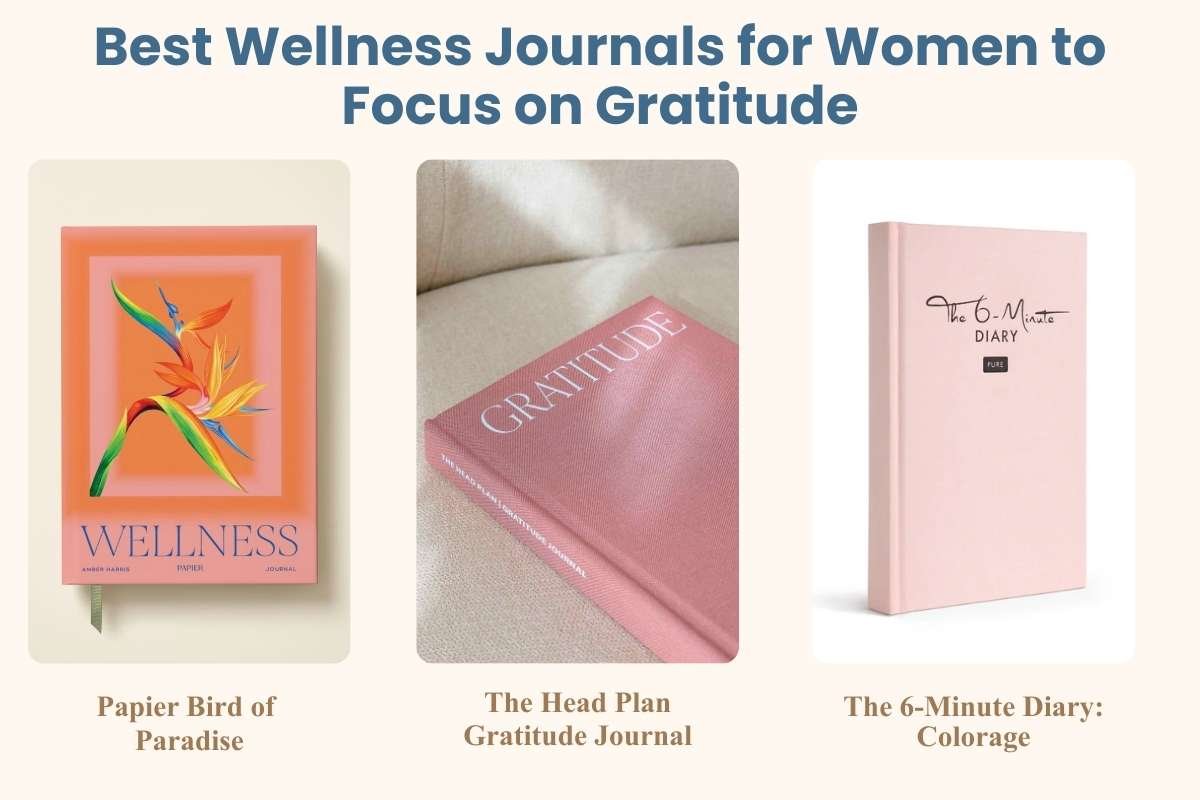 19 Best Wellness Journals for Women to Boost Mind, Body, and Mood | CIO Women Magazine