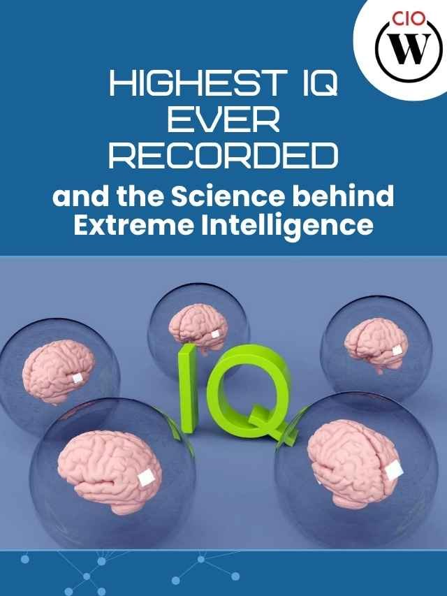 5 Individuals with the Highest IQ Ever Recorded in History