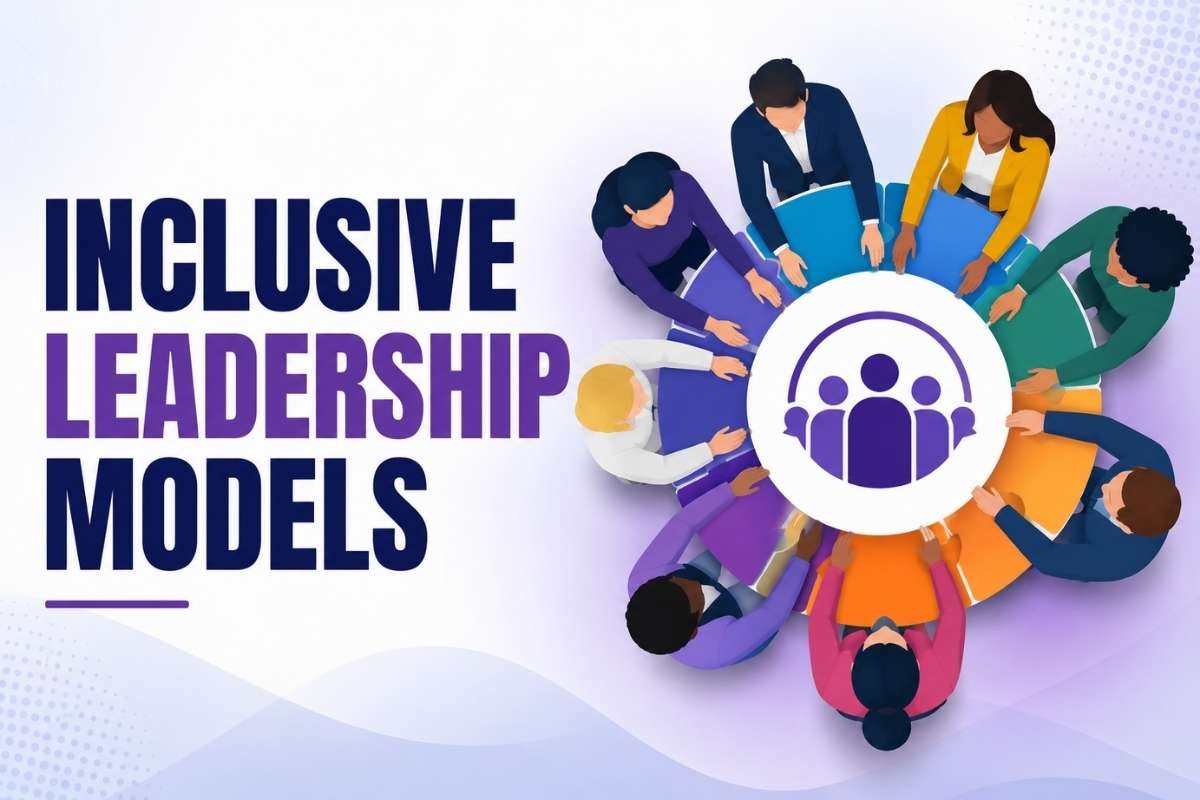 Inclusive Leadership Models: The Link Between Participation and Performance